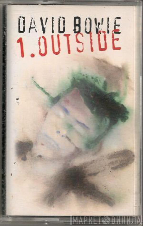  David Bowie  - 1. Outside (The Nathan Adler Diaries: A Hyper Cycle)