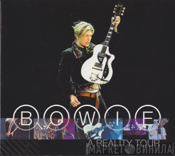  David Bowie  - A Reality Tour
