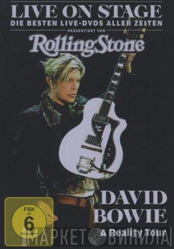  David Bowie  - A Reality Tour