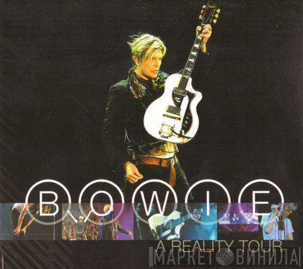  David Bowie  - A Reality Tour