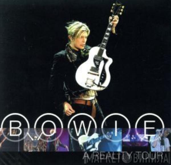  David Bowie  - A Reality Tour