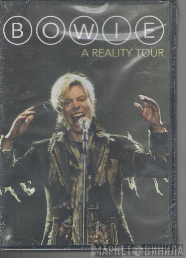  David Bowie  - A Reality Tour