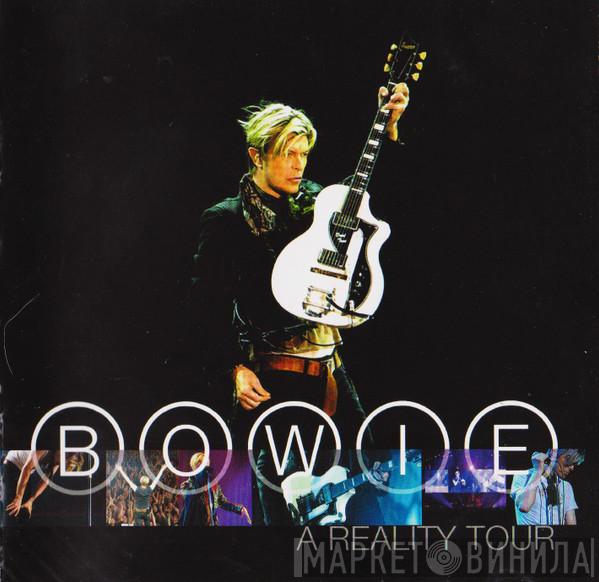  David Bowie  - A Reality Tour