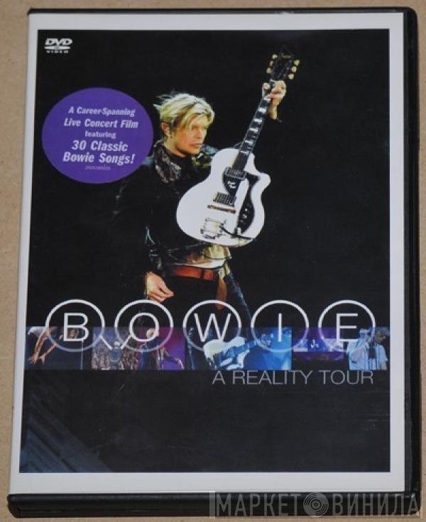  David Bowie  - A Reality Tour