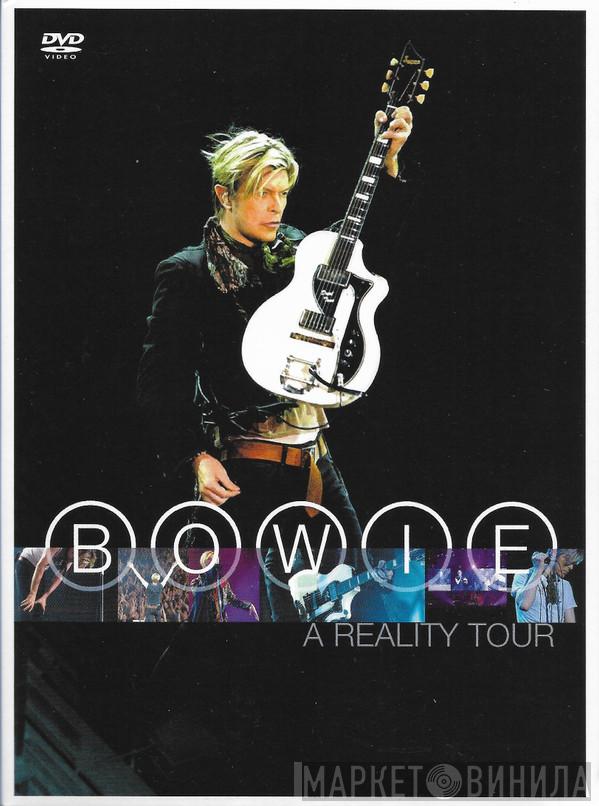  David Bowie  - A Reality Tour