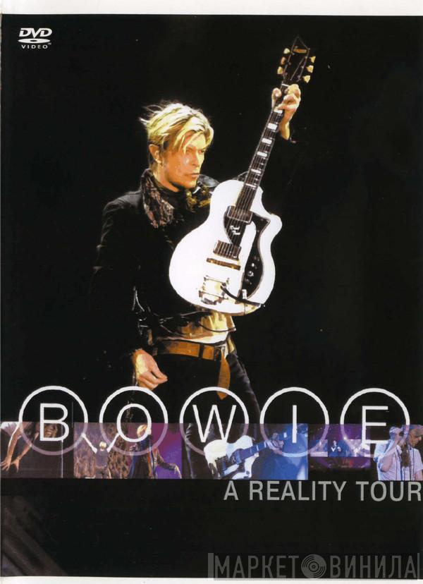  David Bowie  - A Reality Tour