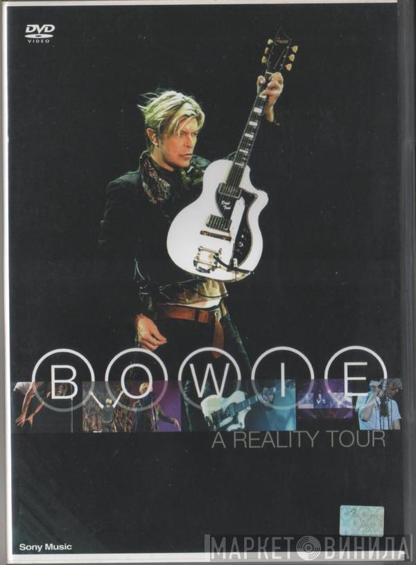  David Bowie  - A Reality Tour