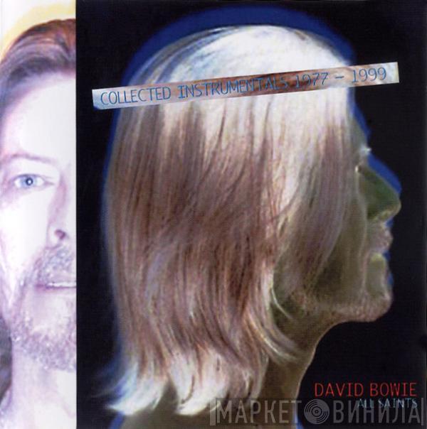 David Bowie - All Saints (Collected Instrumentals 1977-1999)