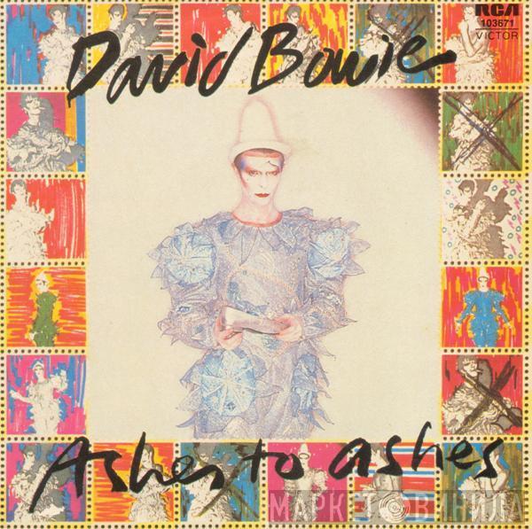 David Bowie  - Ashes To Ashes