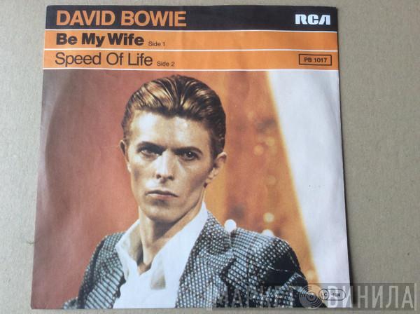  David Bowie  - Be My Wife