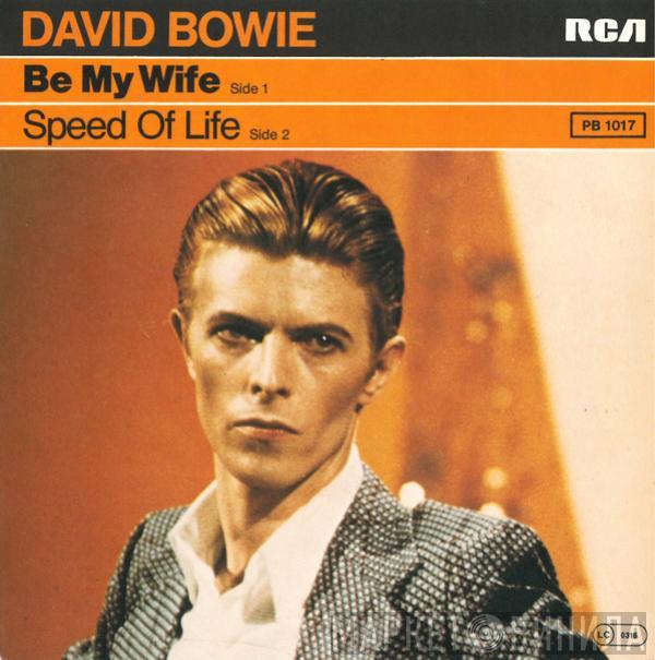  David Bowie  - Be My Wife