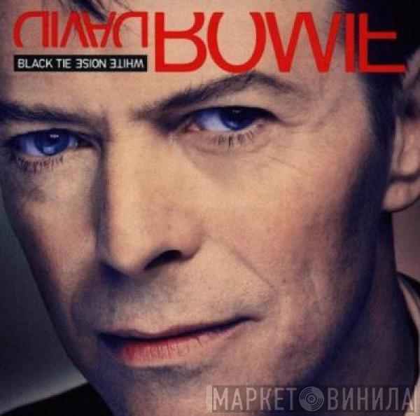 David Bowie - Black Tie White Noise