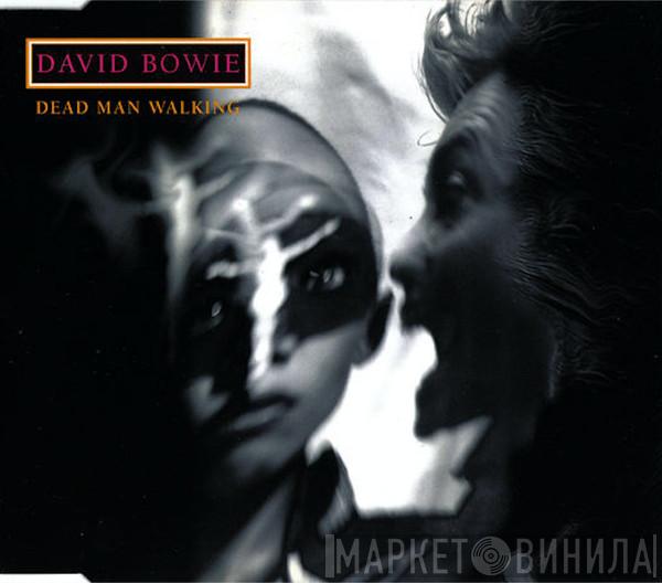  David Bowie  - Dead Man Walking