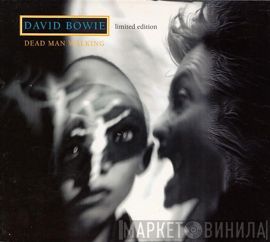 David Bowie - Dead Man Walking