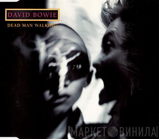  David Bowie  - Dead Man Walking
