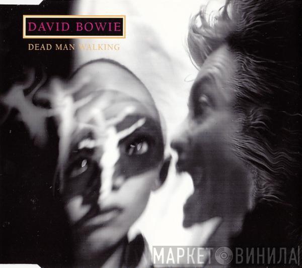 David Bowie - Dead Man Walking