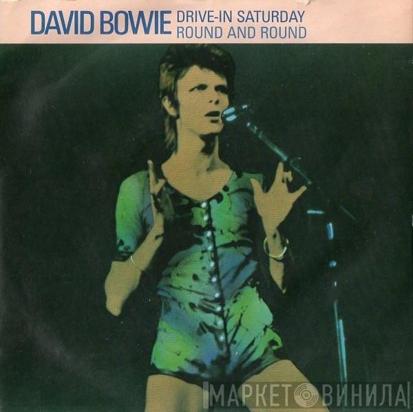  David Bowie  - Drive-In Saturday
