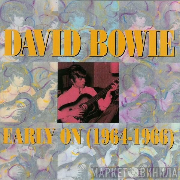 David Bowie - Early On (1964-1966)