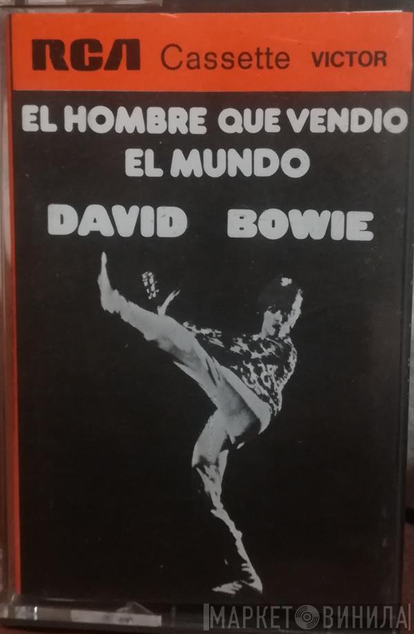  David Bowie  - El Hombre Que Vendió El Mundo
