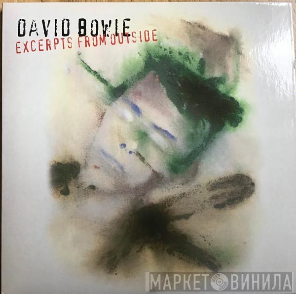  David Bowie  - Excerpts From Outside