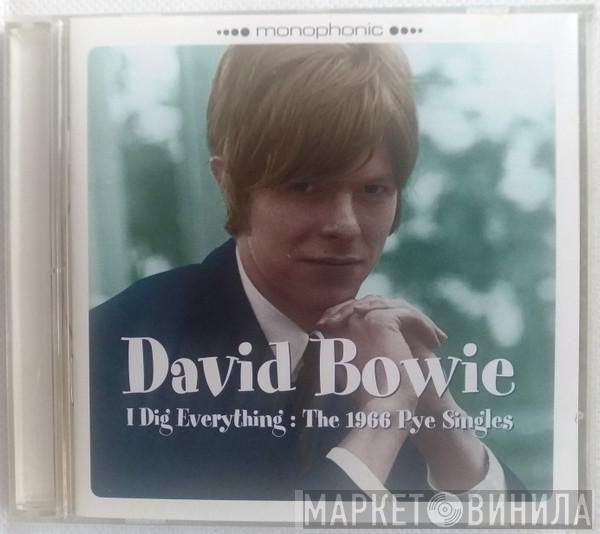  David Bowie  - I Dig Everything: The 1966 Pye Singles