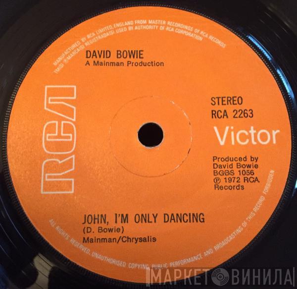  David Bowie  - John, I'm Only Dancing