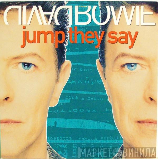  David Bowie  - Jump They Say