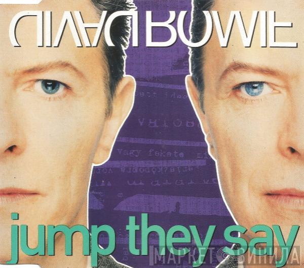  David Bowie  - Jump They Say