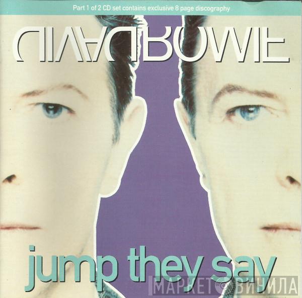 David Bowie - Jump They Say