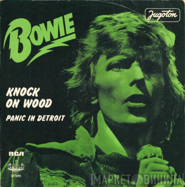  David Bowie  - Knock On Wood