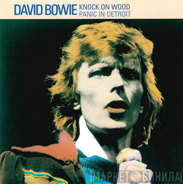 David Bowie - Knock On Wood