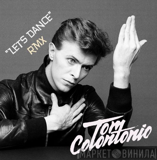  David Bowie  - Lets Dance (Tom Colontonio RMX)