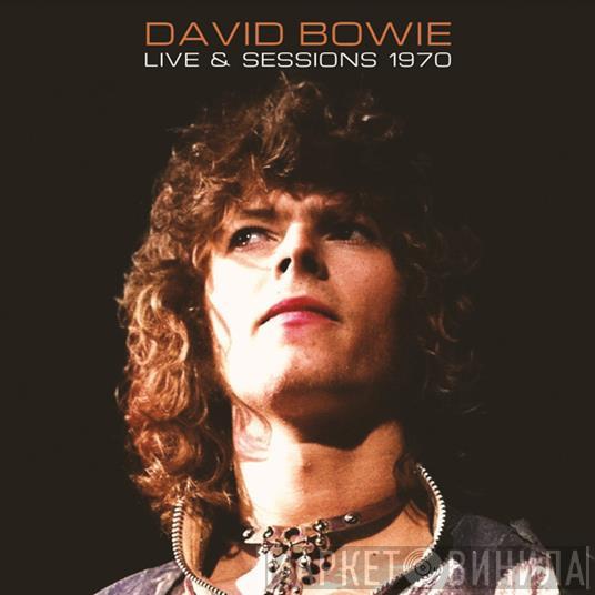 David Bowie - Live & Sessions 1970