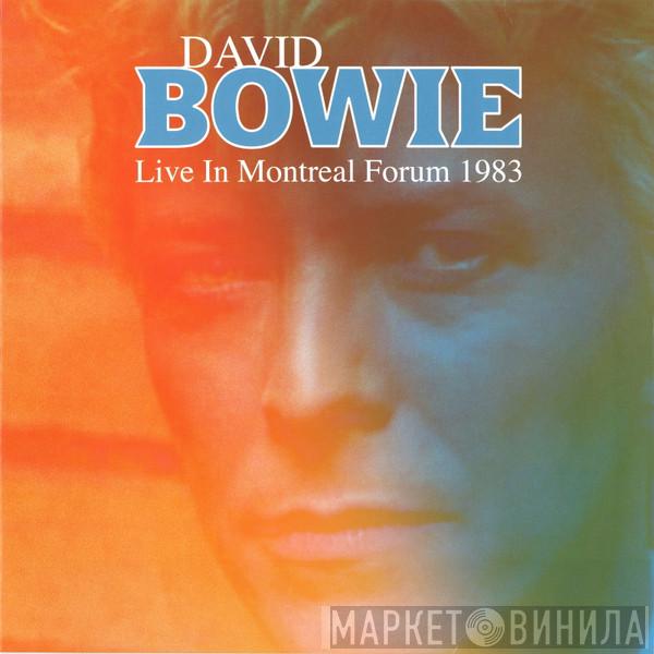 David Bowie - Live In Montreal Forum 1983