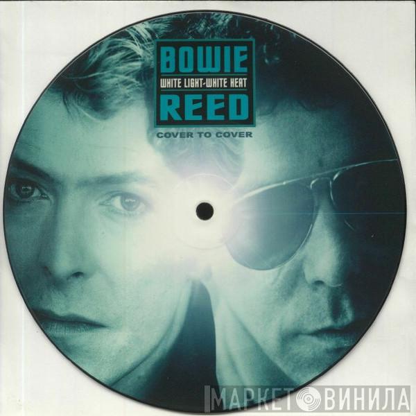 David Bowie, Lou Reed - White Light-White Heat