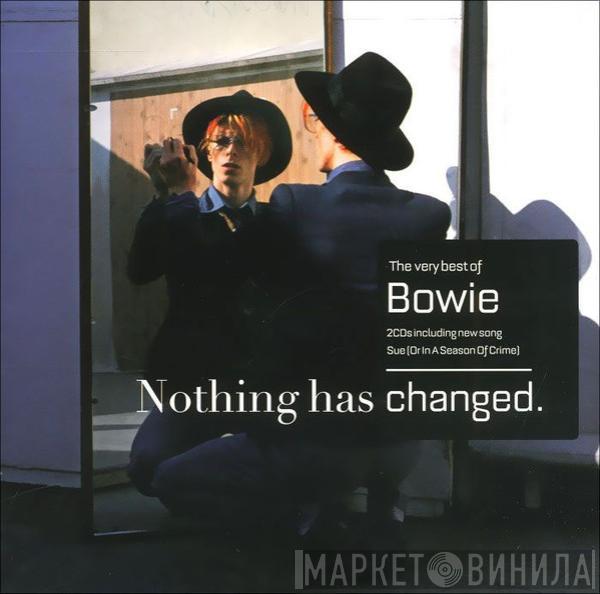  David Bowie  - Nothing Has Changed.
