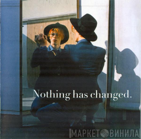  David Bowie  - Nothing Has Changed
