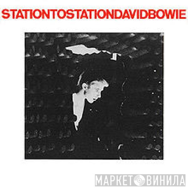  David Bowie  - Station To Station