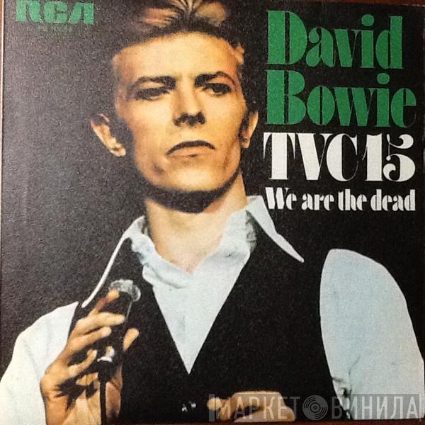  David Bowie  - TVC 15