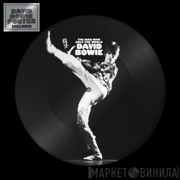 David Bowie - The Man Who Sold The World