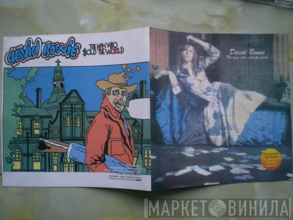  David Bowie  - The Man Who Sold The World