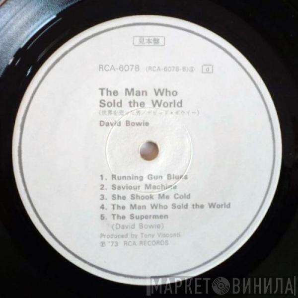  David Bowie  - The Man Who Sold The World