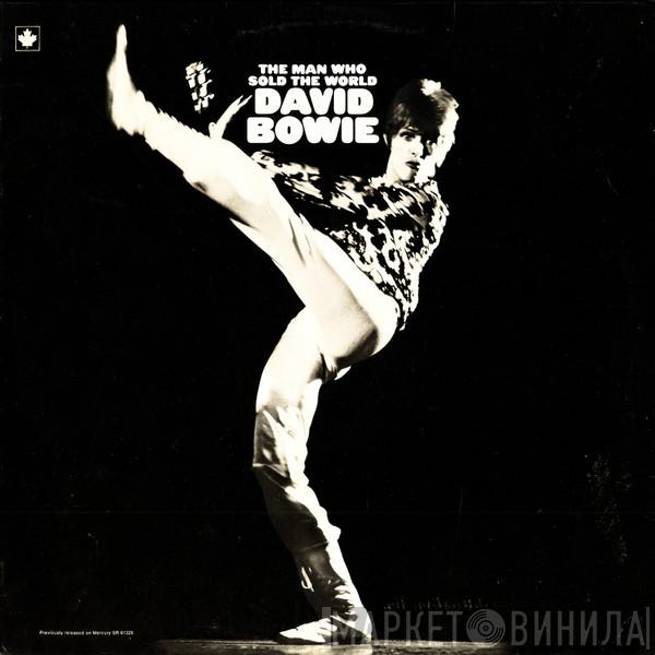  David Bowie  - The Man Who Sold The World