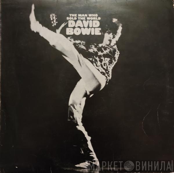 David Bowie - The Man Who Sold The World
