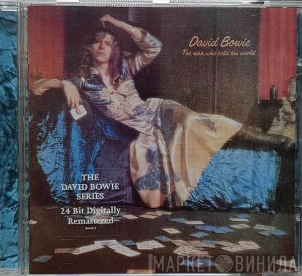  David Bowie  - The Man Who Sold The World