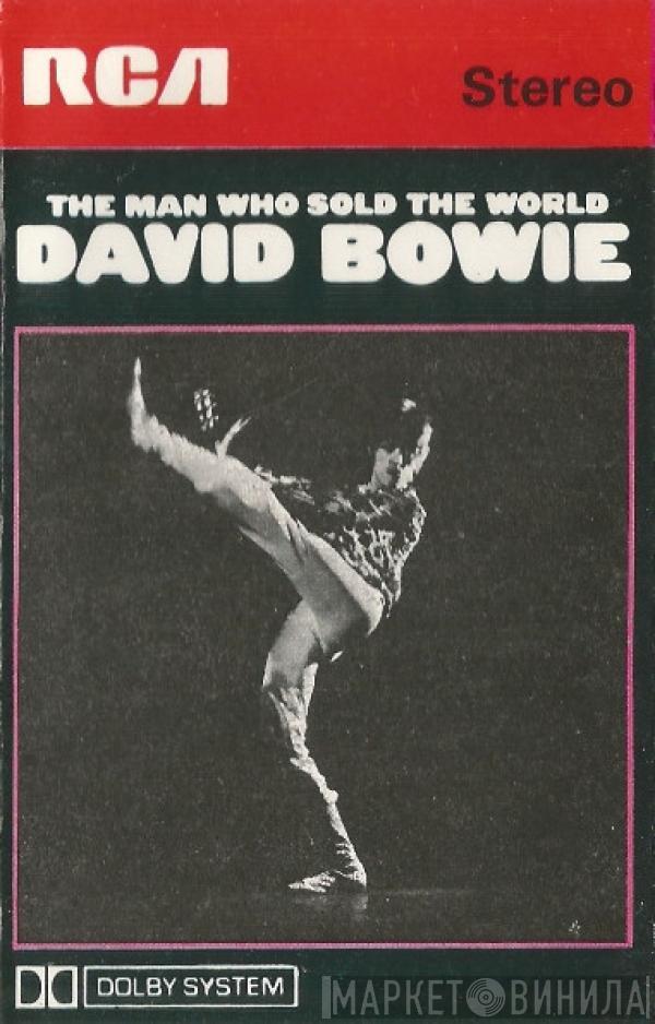  David Bowie  - The Man Who Sold The World