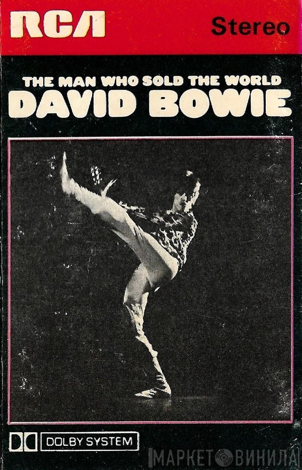  David Bowie  - The Man Who Sold The World