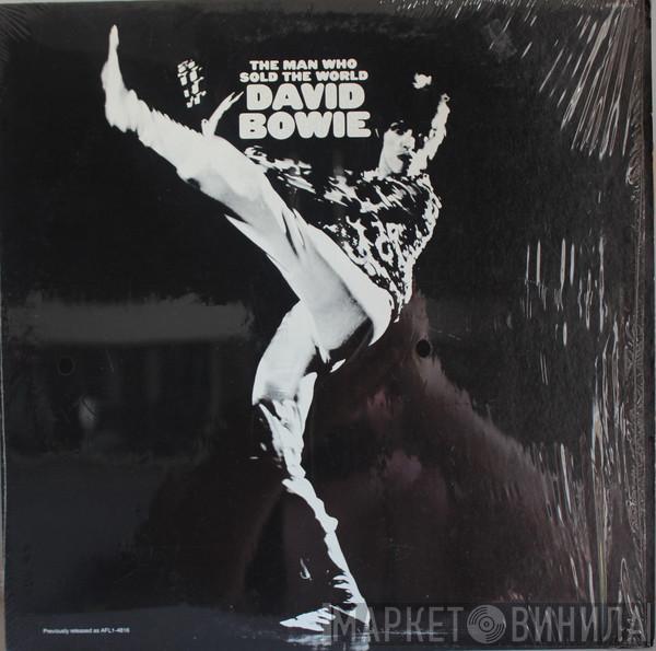 David Bowie  - The Man Who Sold The World