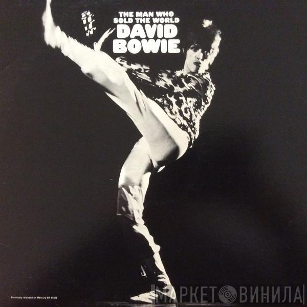  David Bowie  - The Man Who Sold The World