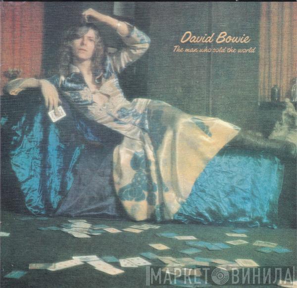 David Bowie  - The Man Who Sold The World